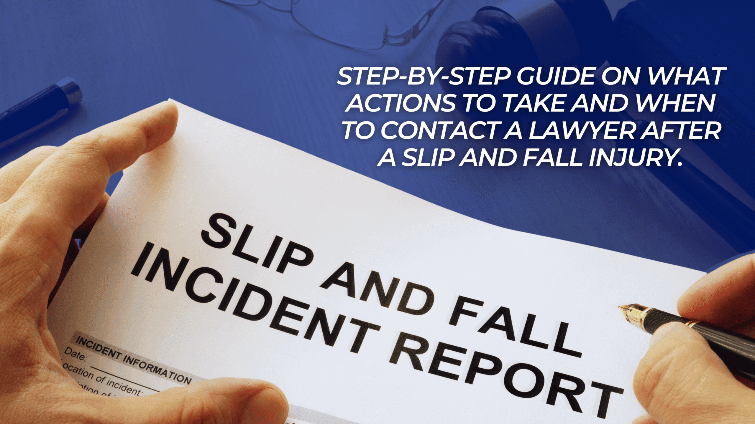Step-by-step guide on contact a lawyer after a slip and fall injury